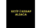 Keyf-i Kebap izmir Aliağada Kebap Salonu